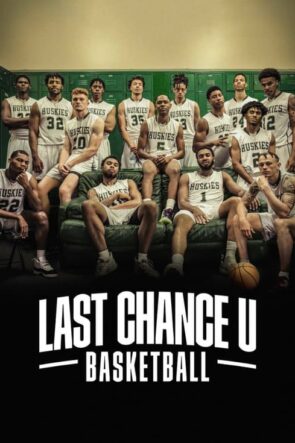 Last Chance U Basketball