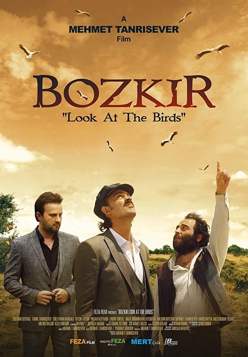 Bozkır: Kuşlara Bak Kuşlara (2019)