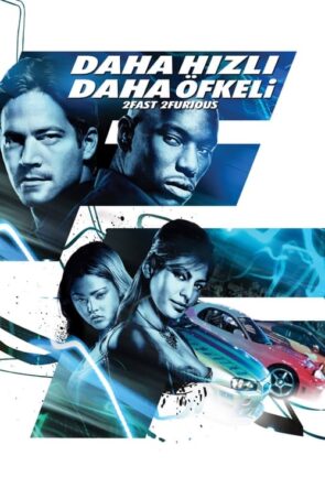 Daha Hızlı Daha Öfkeli (2003)