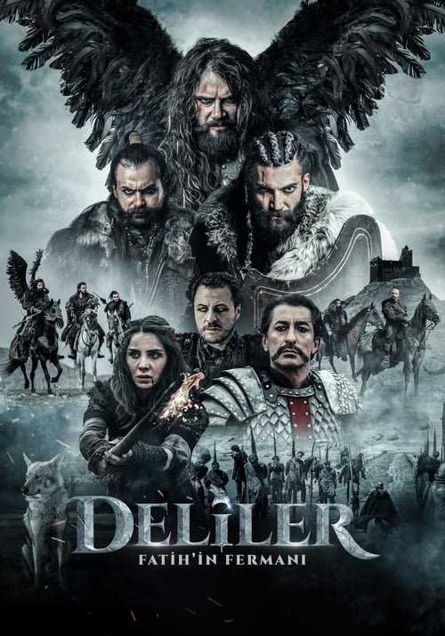 Deliler: Fatih’in Fermanı (2018)