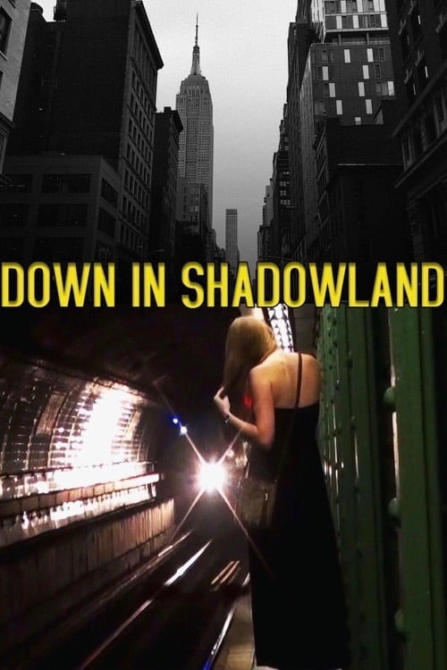 Down in Shadowland (2014)