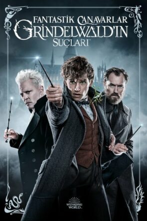 Fantastik Canavarlar: Grindelwald’ın Suçları (2018)