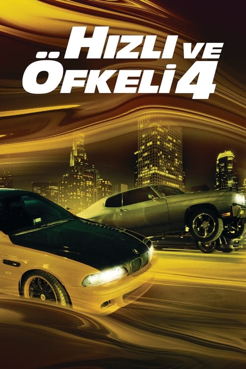 Hızlı ve Öfkeli 4 (2009)