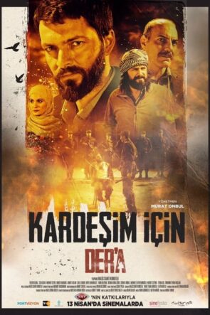 Kardeşim İçin: Der’a (2018)