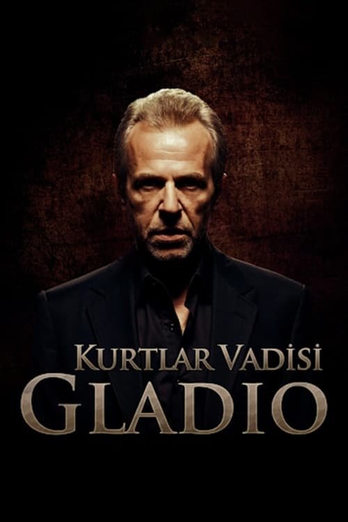 Kurtlar Vadisi: Gladio (2008)