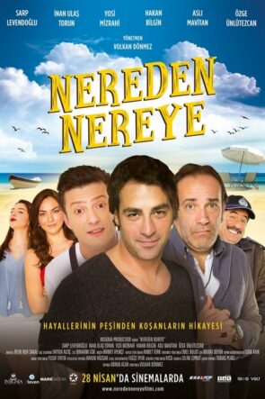 Nereden Nereye (2017)