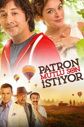 Patron Mutlu Son İstiyor (2014)