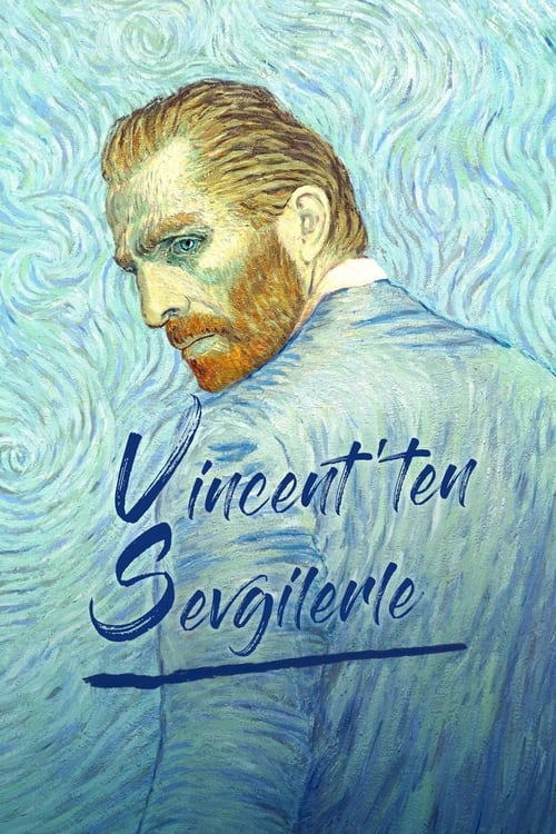 Vincent’ten Sevgilerle (2017)